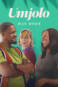Umjolo: Day Ones (2024) แรกเริ่มรู้จัก